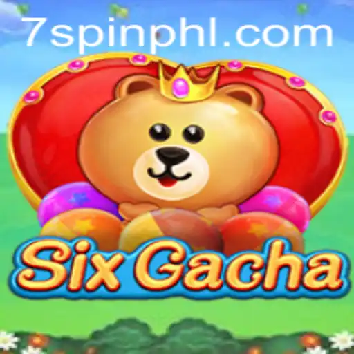 Exploring the Exciting World of SixGacha: All You Need to Know About 7 SPIN